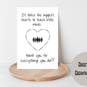 It Takes the Biggest Hearts to Teach Little Minds Teacher Thank You Printable Blank Card-Teacher Appreciation Blank Card-Teacher Card