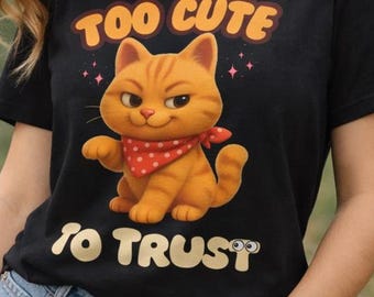 Funny Orange Cat Shirt, Too Trust Kitten Graphic Tee