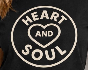 Heart And Soul Shirt, Minimalist Retro Typography Unisex Tee