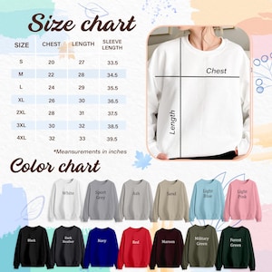 May include: A size chart and color chart for sweatshirts. The size chart shows chest, length, and sleeve length measurements in inches. The color chart displays sweatshirts in various colors, including white, gray, blue, and pink.