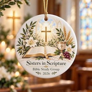 Sisters in Scripture Ceramic Ornament, Custom Bible Study Group Gift, Christian Faith Christmas Tree Keepsake