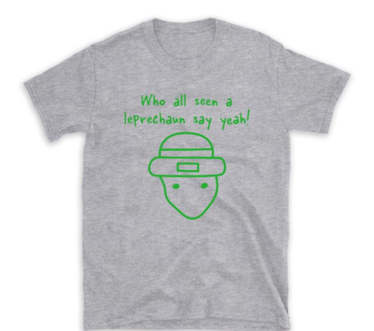 Yeah Ham Who All Seen a Leprechaun Say Yeah T-shirt, Funny St. Patrick's Day Tee ...