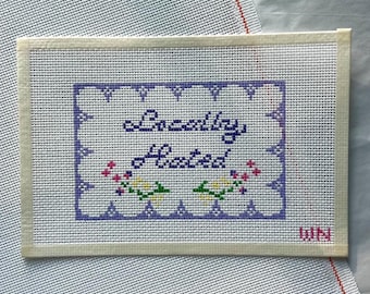 Locally Hated Cute Handpainted Needlepoint Canvas