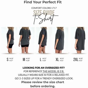 May include: A size guide for a Comfort Colors 1717 t-shirt featuring five images of a person wearing sizes S through 2XL. The chart lists widths and heights in inches: S (W:18", H:27"), M (W:20", H:28"), L (W:22", H:29"), XL (W:24", H:31"), 2XL (W:26", H:32").