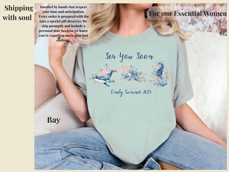 May include: A light green t-shirt featuring a graphic print of a whale, an octopus, and a seahorse surrounded by coral and flowers. The text "Sea You Soon" is printed above the marine life, and "Emily Summer 2025" is printed below the illustrations.