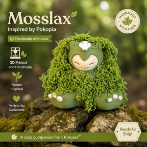 May include: A green Mosslax figure, inspired by Pokopia, covered in a moss-like texture. The figure is 3D printed and handmade, with the text "Handmade with Love" and "Ready to Ship!" visible. It is a cozy companion for collectors.