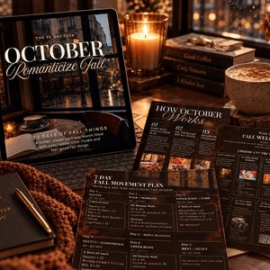 May include: A digital tablet displaying a document titled October Romanticize Fall, accompanied by printed wellness and movement plan sheets. The documents feature text about fall habits, a 7-day movement plan, and a weekly fall wellness schedule.