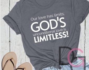 Our Love Has Limits; God's Love Is Limitless