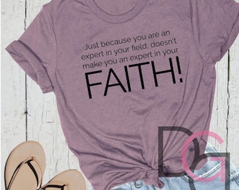 Faith Expert Lightweight Cotton Christian Tee