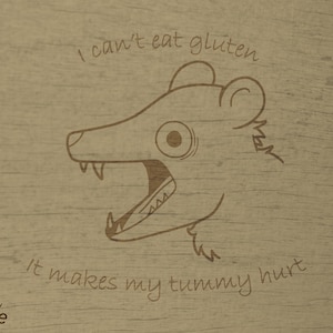 Possum gritando, não posso comer glúten, dói minha barriga (design SVG para Lasercuts)