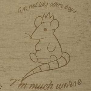 Rei dos Ratos, Não Sou Como os Outros Garotos, Sou Muito Pior (Design SVG para Lasercuts)