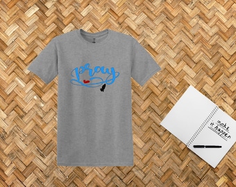 Pray Shirt: Christian T-Shirt, Faith-Based Inspiration, Spiritual T-shirt, God, Religious