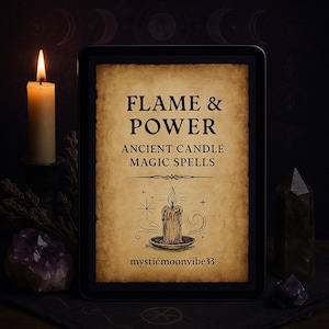 Puede incluir: Una tableta digital que muestra un documento de estilo vintage con el texto "FLAME & POWER ANCIENT CANDLE MAGIC SPELLS" y un dibujo de una vela con una llama. El texto "mysticmoonvibe33" está en la parte inferior del documento.