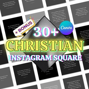 May include: A collection of Christian Instagram squares with inspirational quotes. The design features a central diamond shape with the words "CHRISTIAN INSTAGRAM SQUARE" and "30+". The Canva logo is also visible.