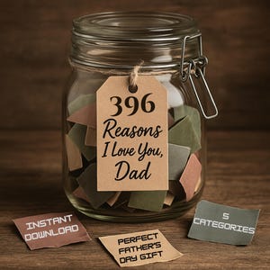 Imprimable 396 raisons pour lesquelles je t'aime papa | Cadeau bricolage en pot pour la fête des pères de la part d'une fille ou d'un fils | Un souvenir attentionné pour l'anniversaire ou la commémoration de papa