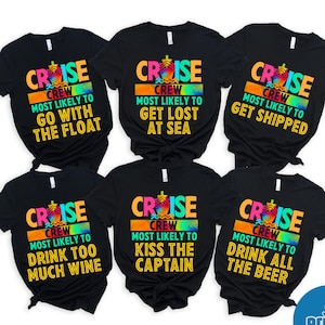 Most Likely Cruise Shirt, Custom Cruise Crew Shirts, Family Matching Cruise Shirts, Custom Cruise Squad Shirts, Family Cruise Shirts, Cruise