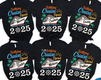 Magliette personalizzate Cruise Squad 2025, Magliette personalizzate con nome per compleanno da crociera, Magliette da crociera coordinate per la famiglia, Magliette divertenti da crociera, Magliette dell'equipaggio da crociera