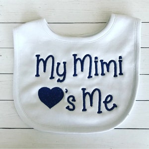 Personalized Baby Bib: &quot;My Mimi Loves Me&quot; Embroidered Bib