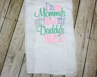 I'm My Mommy's Girl and My Daddy's World Burp Cloth, Baby bib, Baby bodysuit, Girl Baby Bib, Baby Bibs, Burp Cloth