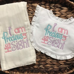 Embroidered Baby Bib and Burp Cloth Set: &quot;I Am Precious&quot; Design