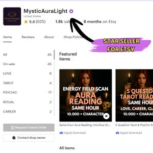 May include: Screenshot of an Etsy shop, MysticAuraLight, with a star seller badge. The shop offers digital downloads for aura readings and tarot readings. The shop has a 5.0 star rating with 625 reviews and 1.8k sales.