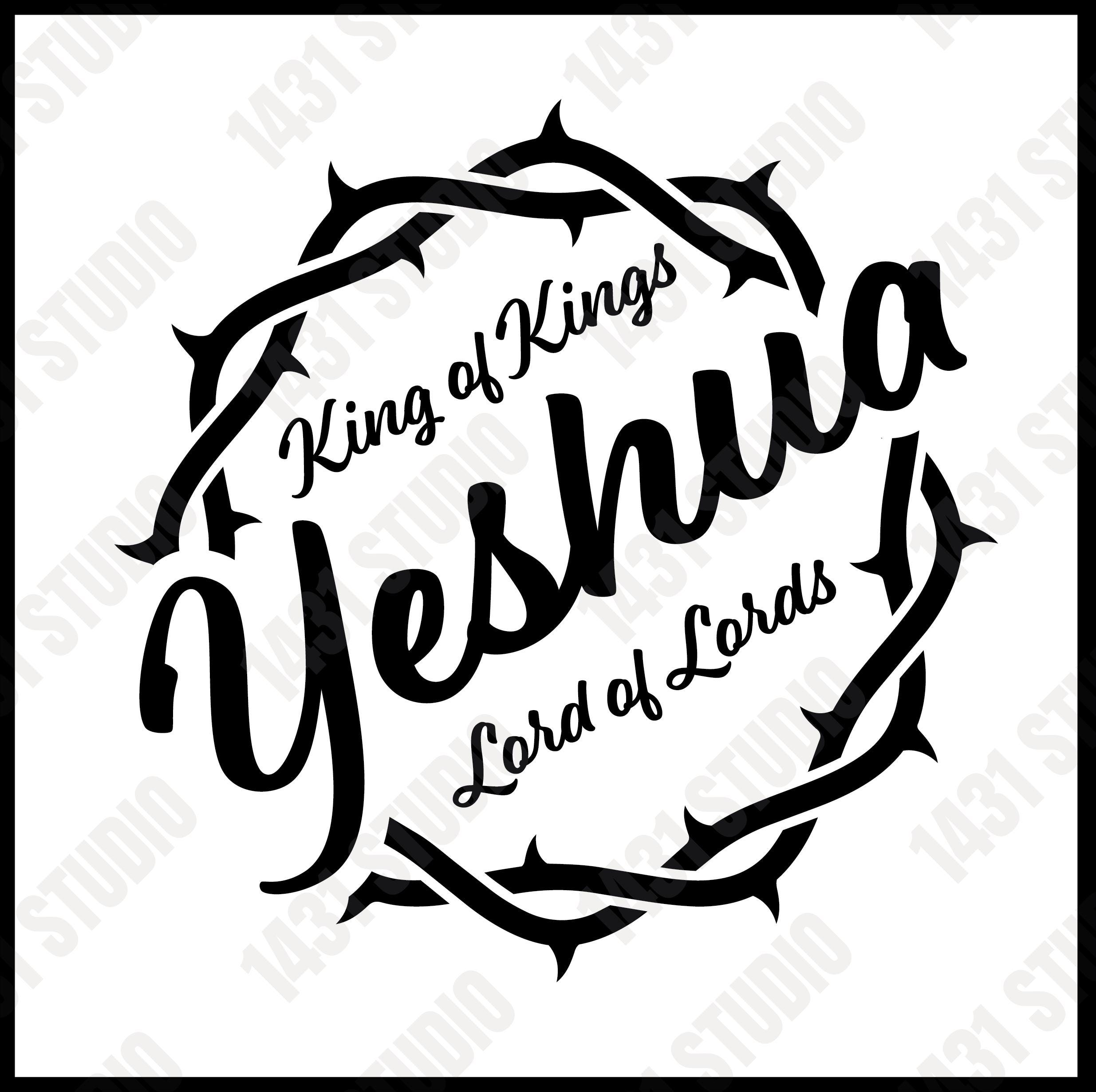 Yeshoua, Roi des rois, Seigneur des seigneurs