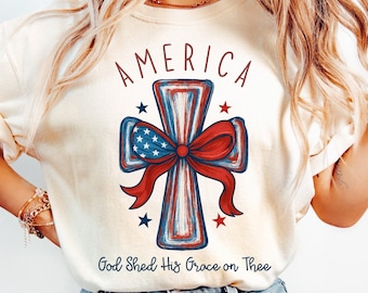 Comfort Colors Fourth of July America T Shirt, Oversized Christian Graphic Tee, Patriotic Religious Shirt, Coquette Cross Faith Shirt