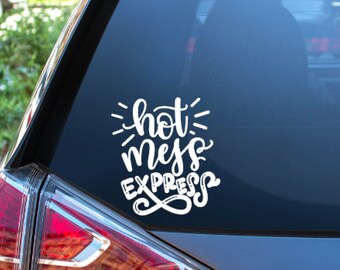 Hot Mess Express Vinyl Car Decal