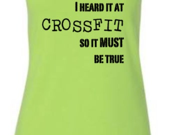 Workout Tank - I Heard it at Gym so it Must Be True - Lustiges Tank Top