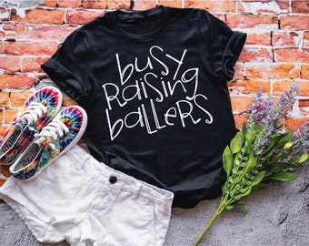 Busy Raising Ballers Unisex T-Shirt