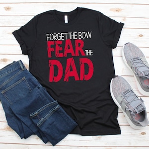 Cheer Dad Shirt, Forget The Bow Fear The Dad, Cheer Bow, Cheerleader, Cheerleading, Allstar Cheer, Cheer Competition, Cheer, Cheer Gym