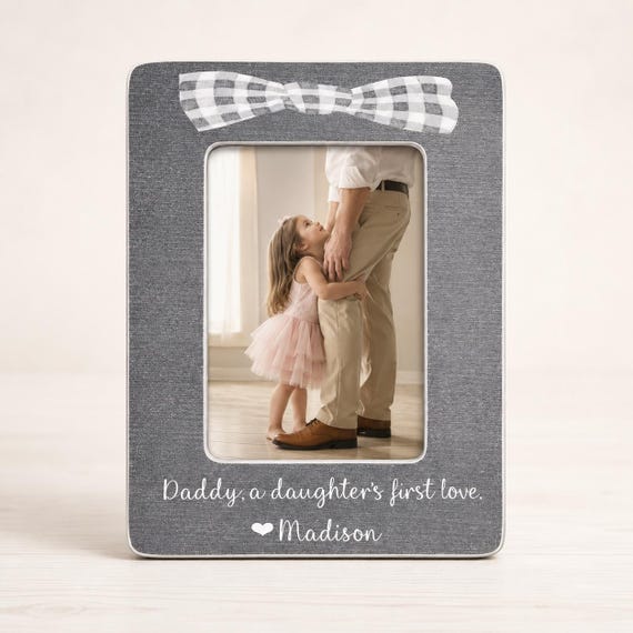 Daddy Daughter Frame Personalized Father Daughter Gift Daddy First Love Picture Frame Fathers Day Gift From Daughter