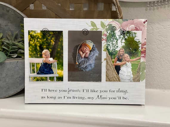 Gift for Grandma Mimi I'll Love You Forever Frame Grandma Personalized Frame Grammie Nana Mimi 4x6 Picture Frame Gift!