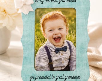 Only the Best Grandmas Get Promoted to Great Grandmas Frame, Great Grandma Gift, New Great Grandma Gift, Pregnancy Announcement