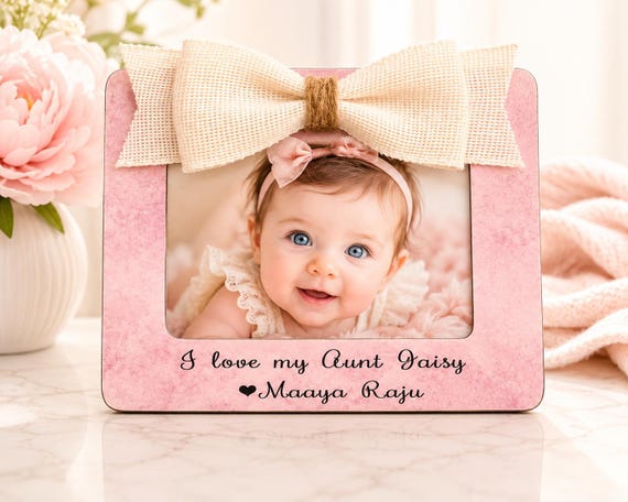 Aunt Picture Frame, Personalized Aunt Gift, Gift From Niece, Aunt Keepsake Frame, Baby Girl Photo Frame, Custom Aunt Gift