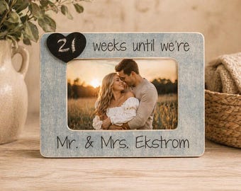 Personalized Wedding Countdown Frame Gift Idea Engagement Picture Frame Weeks Until We Are Married Bridal Shower Gift Custom Couple Frame