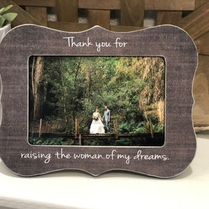 Mother of Bride Gift - Thank You For Raising Woman Of My Dreams - Wedding Gift Parents - Father of Bride Frame - Wedding Thank You