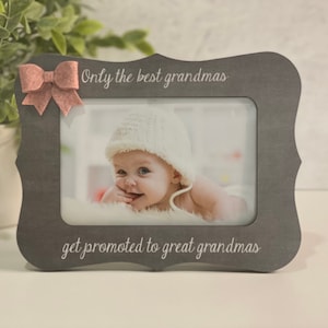 Best Grandmas Get Promoted To Great Grandma Grammie Nana Personalized Picture Frame Gift with Coquette Bow