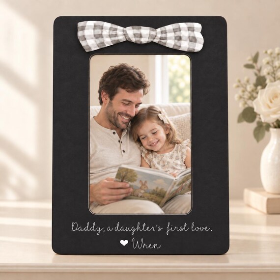 Daddy Daughter Frame Personalized Father Daughter Christmas Gift Daddy First Love Picture Frame Fathers Day Gift From Daughter
