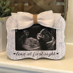 Love At First Sight Picture Frame  Ultrasound Picture Frame  New Baby Gift  Sonogram Frame