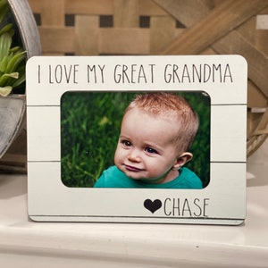 Mother’s Day Gift For Great Grandma  Personalized Gift For Great Grandma  Gift From Grandchild  I Love My Great Grandma  4x6 Frame