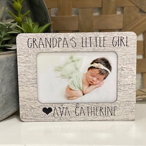 Father's Day Gift for Grandpa Personalized Grandpa Gift Grandpa's Little Girl New Grandpa Personalized Gift Grandpa Gift 4x6 Frame