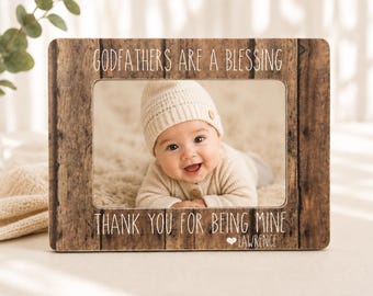 Godfather Gift Personalized Picture Frame Godfathers Are a Blessing Custom Baby Name Baptism Frame Thank You Gift for Godfather Keepsake