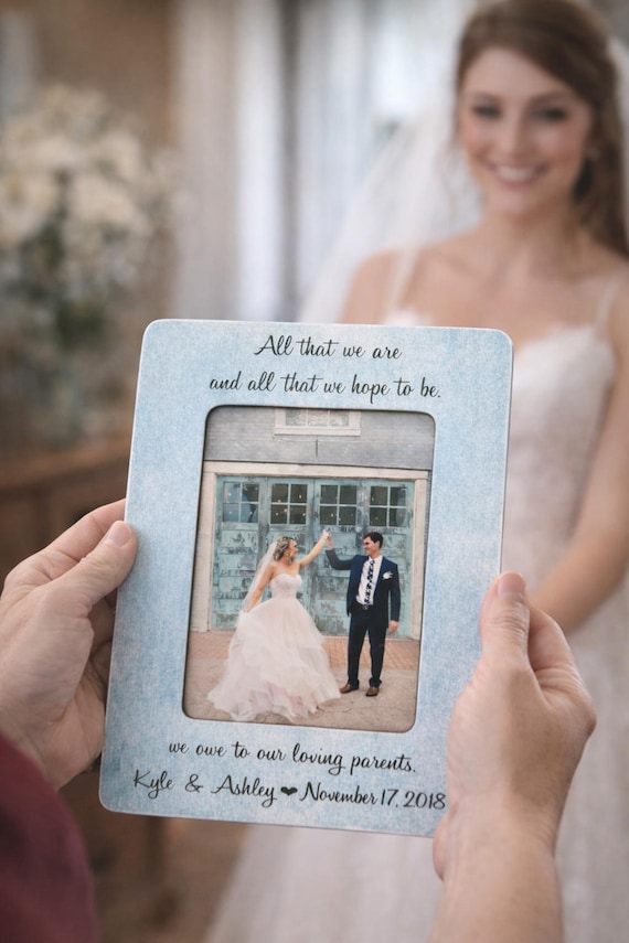 Wedding Gift For Parents Picture Frame Gift Idea Personalized Parent Wedding Thank You Frame From Bride And Groom Holds 4 x 6 Photo