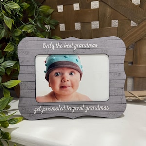 The Best Grandmas Get Promoted To Great Grandmas – Personalized 4x6 Picture Frame, Great Grandma Gift, Custom Photo Frame for Grandma