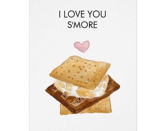 I Love You S'More Watercolor Print Greeting Card - Perfect for Birthday, Anniversary, Valentine's Day, and More