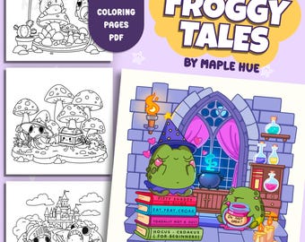 Froggy Tales Coloring Book Combo 1 | Printable Pack | Whimsical & Funny PDF Pages for Relaxation for Adults and Teens by Maple Hue