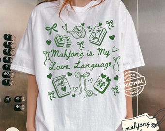 Mahjong Love T-Shirt, Mahjong Love Language Shirt, Mahjong Galentine Gift, Girls Game Night, Mahjong Tournament, Mahjong Apparel