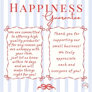 May include: A graphic with the words "HAPPINESS Guarantee" in red script. Two rectangular frames with red borders contain text. One frame states a commitment to high-quality products and a 14-day return policy. The other frame thanks customers.