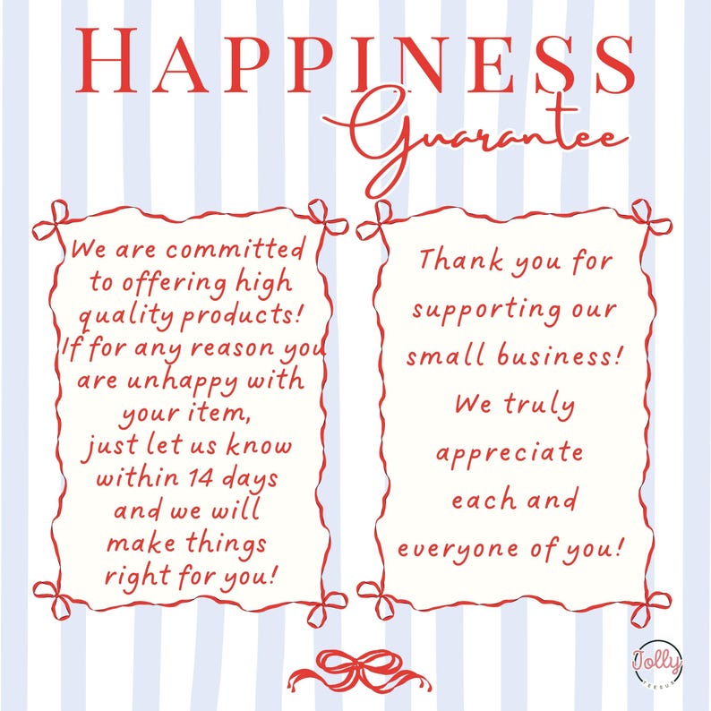 May include: A graphic with the words "HAPPINESS Guarantee" in red script. Two rectangular frames with red borders contain text. One frame states a commitment to high-quality products and a 14-day return policy. The other frame thanks customers.